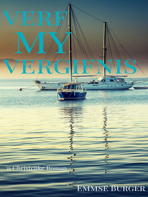 Title details for Verf My Vergifnis by Emmse Burger - Available